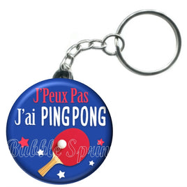 Porte-clés badge J'peux pas j'ai Ping pong-Réf PC1003