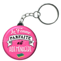 Porte-clés badge La femme parfaite est Aide ménagère-Réf PC1007