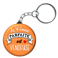 Porte-clés badge La femme parfaite est Vendeuse-Réf PC1014