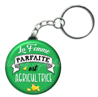 Porte-clés badge La femme parfaite est Agricultrice-Réf PC1016