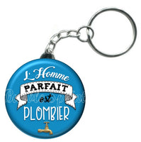 Porte-clés badge L'homme parfait est Plombier -Réf PC1027