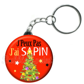 Porte-clés badge J'peux pas j'ai Sapin-Réf PC1086