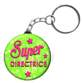 Porte-clés badge Super Directrice- Réf PC108