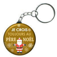 Porte-clés badge Je crois toujours au père noël -Réf PC1097