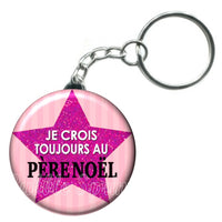 Porte-clés badge Je crois toujours au père noël -Réf PC1106