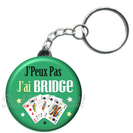 Porte-clés badge J'peux pas j'ai Bridge-Réf PC1476