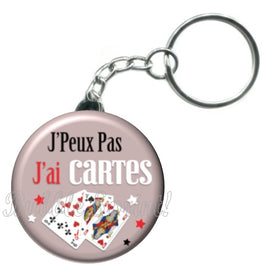 Porte-clés badge J'peux pas j'ai cartes-Réf PC1478