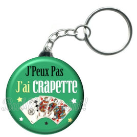 Porte-clés badge J'peux pas j'ai Crapette -Réf PC1485