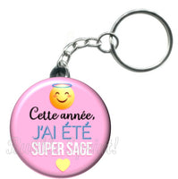 Porte-clés badge j'ai été sage -Réf PC1518