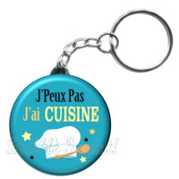 Porte-clés badge j'peux pas j'ai Cuisine-Réf PC1536