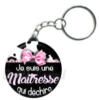 Porte-clés badge Maitresse qui déchire -Réf PC836