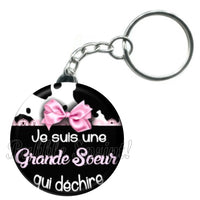 Porte-clés badge Grande soeur qui déchire -Réf PC838