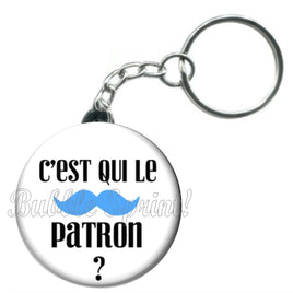 Porte-clés badge C'est qui le patron -Réf PC858