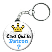 Porte-clés badge C'est qui le patron -Réf PC860