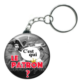 Porte-clés badge C'est qui le patron -Réf PC865