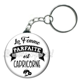 Porte-clés badge La femme parfaite est capricorne -Réf PC884