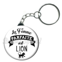 Porte-clés badge La femme parfaite est Lion -Réf PC894