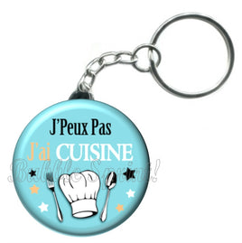 Porte-clés badge J'peux pas j'ai cuisine -Réf PC952