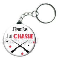 Porte-clés badge J'peux pas j'ai Chasse -Réf PC956