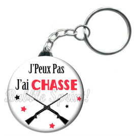 Porte-clés badge J'peux pas j'ai Chasse -Réf PC956