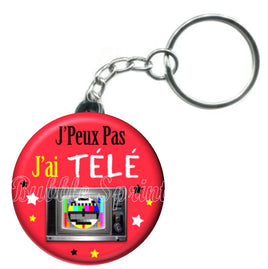 Porte-clés badge J'peux pas j'ai Télé -Réf PC957